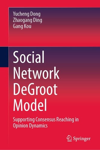 Social Network DeGroot Model Supporting Consensus Reaching in Opinion Dynamics