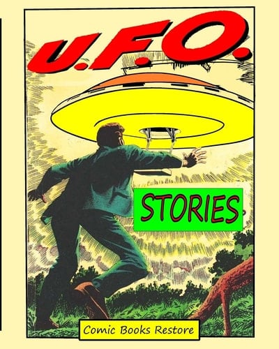 Ufo Stories From Comics Golden Age 1950
