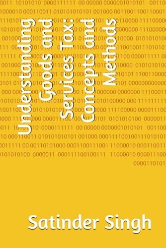 Understanding Goods and Services Tax: Concepts and Methods