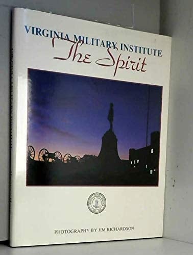 Virginia Military Institute The Spirit