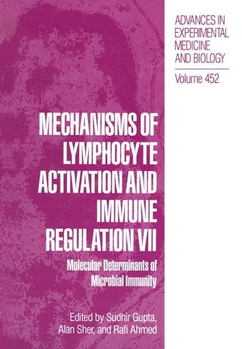 Mechanisms of Lymphocyte Activation and Immune Regulation VII Molecular Determinants of Microbial Immunity