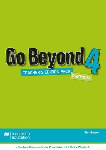 Go Beyond Teacher's Edition Premium Pack 4 B1 + Teacher's Resource Center, Presentation Kit + Online Workbook