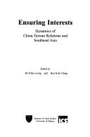 Ensuring interests: dynamics of China-Taiwan relations and Southeast Asia