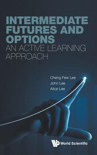 Intermediate Futures and Options An Active Learning Approach