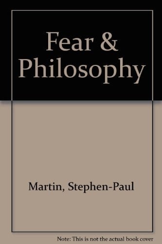 Fear & Philosophy