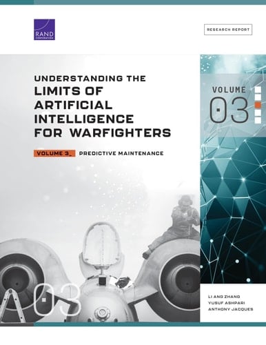 Understanding the Limits of Artificial Intelligence for Warfighters Predictive Maintenance