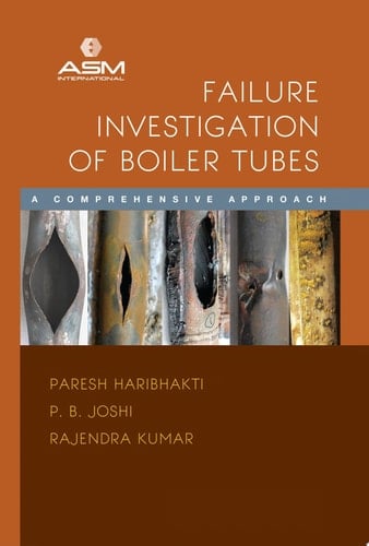 Failure Investigation of Boiler Tubes: A Comprehensive Approach