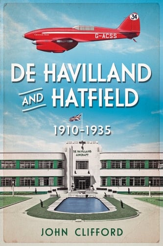 De Havilland and Hatfield 1910-1935