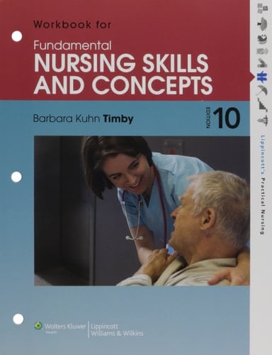 Fundamental Nursing Skills and Concepts + Workbook + PrepU 12 Month Access Code