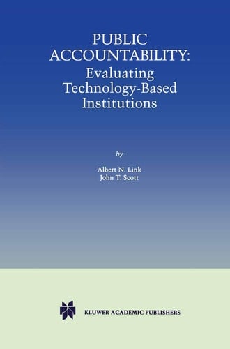 Public Accountability Evaluating Technology-Based Institutions