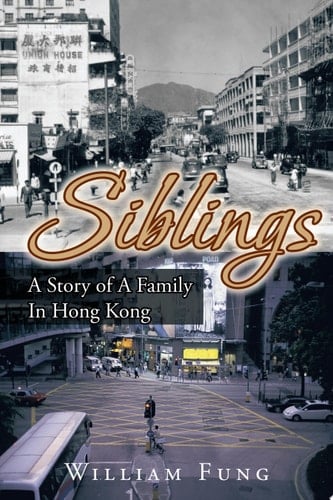 Siblings A Story of A Family In Hong Kong