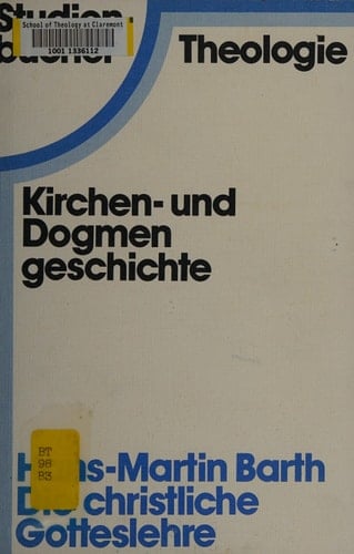 Die christliche Gotteslehre Hauptprobleme ihrer Geschichte