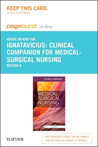 Clinical Companion for Medical-Surgical Nursing - Elsevier eBook on Intel Education Study (Retail Access Card): Patient-Centered Collaborative Care