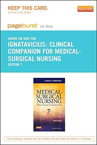 Clinical Companion for Medical-Surgical Nursing - Elsevier eBook on Intel Education Study (Retail Access Card): Patient-Centered Collaborative Care
