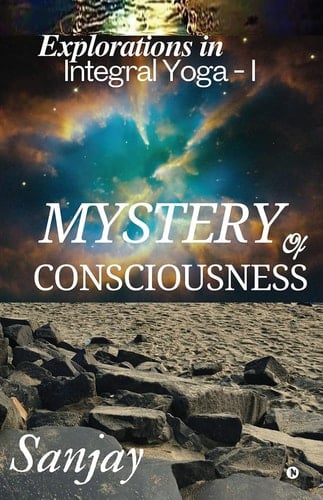 Mystery of Consciousness