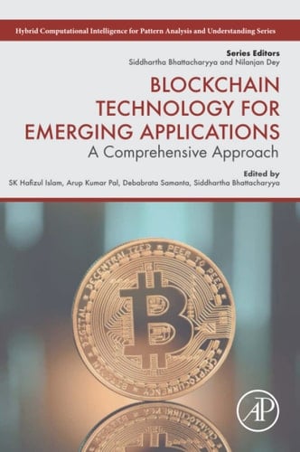Blockchain Technology for Emerging Applications A Comprehensive Approach