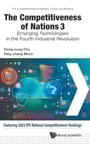 The Competitiveness of Nations 3 Emerging Technologies in the Fourth Industrial Revolution