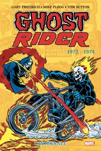 Ghost rider l'intégrale 1972-1974