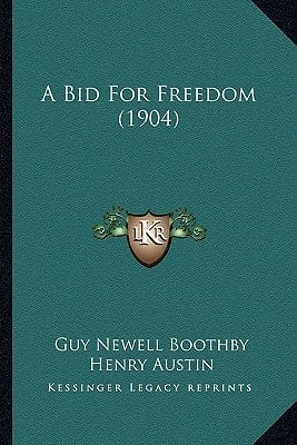 A Bid For Freedom (1904)