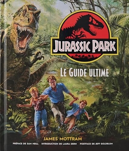Jurassic Park Le guide ultime