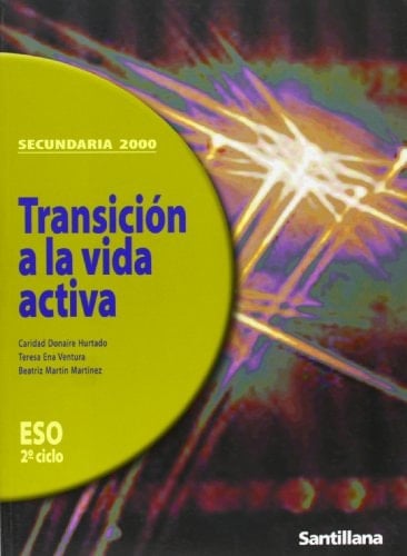 TRANSICION A LA VIDA ACTIVA 2o Ciclo ESO Ed. 1999