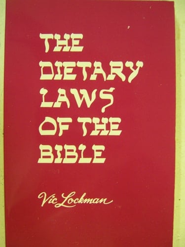 The Dietary Laws of the Bible