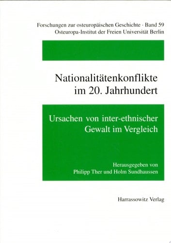 Nationalitätenkonflikte im 20. Jahrhundert Ursachen von inter-ethnischer Gewalt im Vergleich