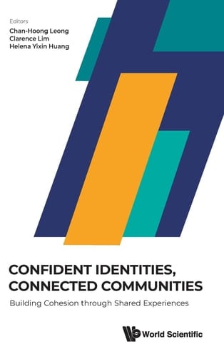 Confident Identities, Connected Communities Building Cohesion Through Shared Experiences