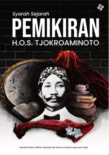 Syarah Sejarah Pemikiran HOS Tjokroaminoto