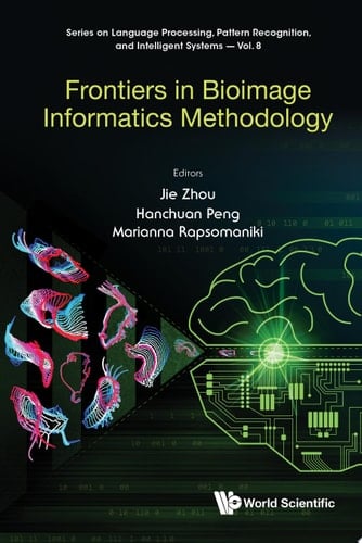 Frontiers In Bioimage Informatics Methodology