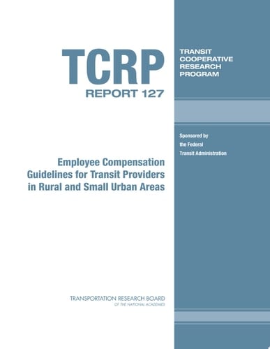 Employee Compensation Guidelines for Transit Providers in Rural and Small Urban Areas