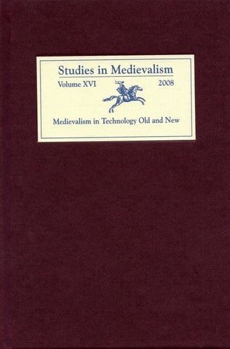 Studies in Medievalism XVI