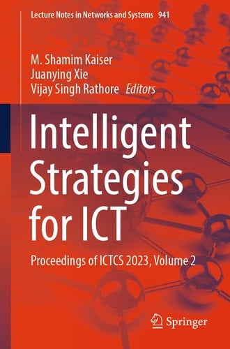 Intelligent Strategies for ICT Proceedings of ICTCS 2023, Volume 2