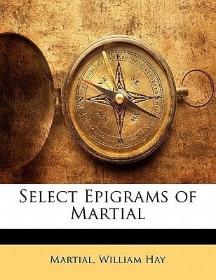 Select Epigrams of Martial