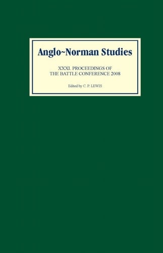 Anglo-Norman Studies XXXI