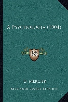 A Psychologia (1904) (Spanish Edition)