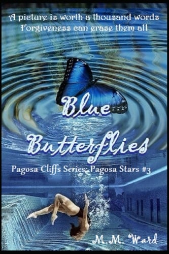 Blue Butterflies: Pagosa Cliffs Series: Pagosa Stars #3 (Pagosa Stars Series)