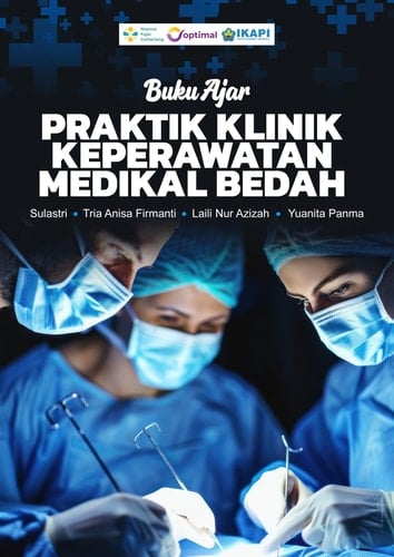 BUKU AJAR PRAKTIK KLINIK KEPERAWATAN MEDIKAL BEDAH