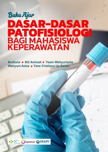 BUKU AJAR DASAR-DASAR PATOFISIOLOGI BAGI MAHASISWA KEPERAWATAN