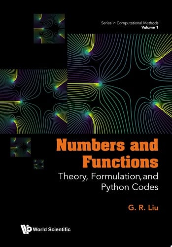Numbers And Functions: Theory, Formulation, And Python Codes