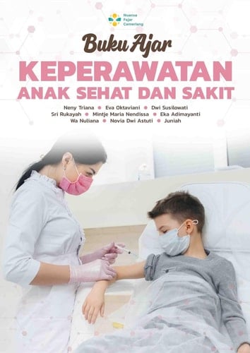 BUKU AJAR KEPERAWATAN ANAK SEHAT DAN SAKIT