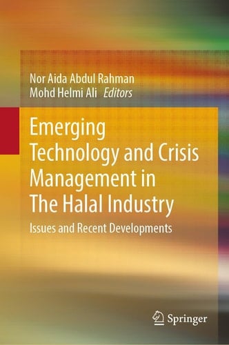 Emerging Technology and Crisis Management in The Halal Industry Issues and Recent Developments