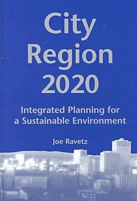 City-Region 2020: Integrated Planning for a Sustainable Environment