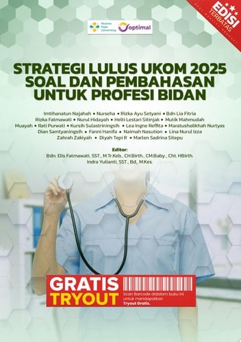 Strategi Lulus UKOM 2025 Soal dan Pembahasan Untuk Profesi Bidan