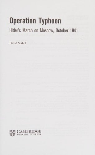 Operation Typhoon Hitler's March on Moscow, October 1941