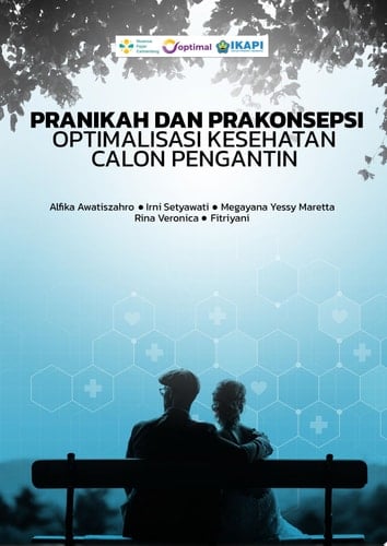 PRANIKAH DAN PRAKONSEPSI: OPTIMALISASI KESEHATAN CALON PENGANTIN