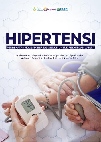 HIPERTENSI: PENDEKATAN HOLISTIK BERBASIS BUKTI UNTUK PETANI DAN LANSIA