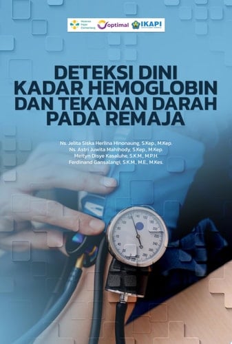DETEKSI DINI KADAR HEMOGLOBIN DAN TEKANAN DARAH PADA REMAJA