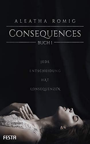Consequences Buch 1