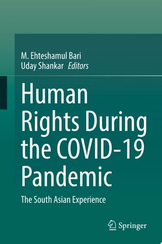 Human Rights During the COVID-19 Pandemic The South Asian Experience